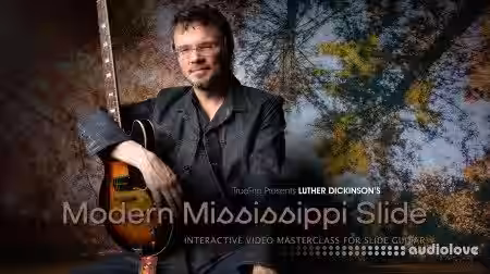 Truefire Luther Dickinson Modern Mississippi Slide [TUTORiAL] - Sample Pack Artwork