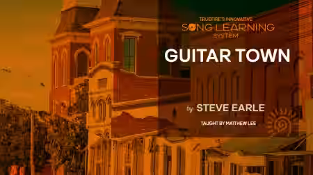 Truefire Matthew Lee's Song Lesson: Guitar Town [TUTORiAL] - Sample Pack Artwork