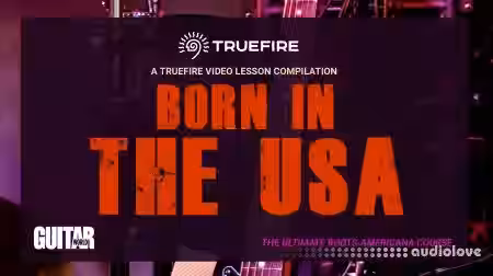 Truefire TrueFire's Born In The USA [TUTORiAL] - Sample Pack Artwork