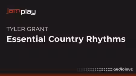 Truefire Tyler Grant's Essential Country Rhythms (JamPlay) [TUTORiAL] - Sample Pack Artwork