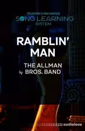 Truefire Tyler Grant's Song Lesson: Ramblin' Man [TUTORiAL] - Sample Pack Artwork