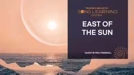 Truefire Wolf Marshall's Song Lesson East of the Sun [TUTORiAL] - Sample Pack Artwork