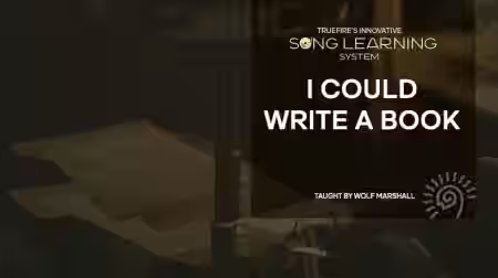 Truefire Wolf Marshall's Song Lesson: I Could Write a Book [TUTORiAL] - Sample Pack Artwork