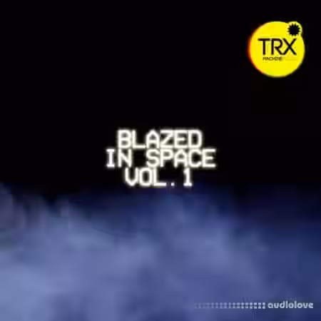 TRX Machinemusic Blazed In Space Vol.1 [WAV] - Sample Pack Artwork