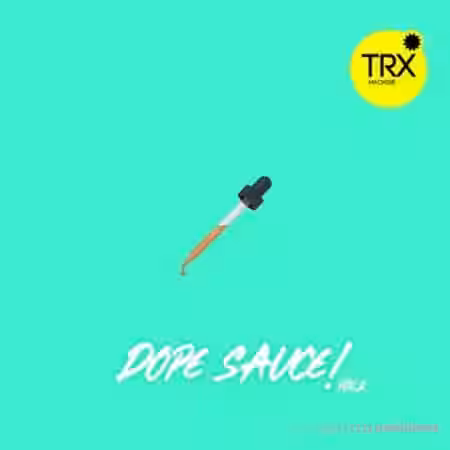 TRX Machinemusic Dope Sauce Vol. 2 [WAV] - Sample Pack Artwork