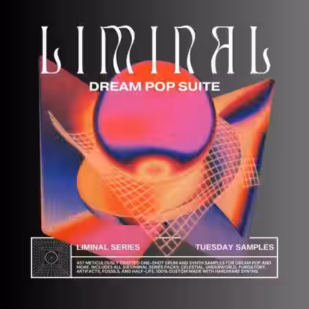 Tuesday Samples Liminal Binaural Dream Pop Production Suite [WAV] - Sample Pack Artwork