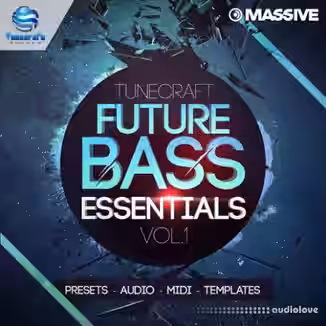 Tunecraft Sounds Future Bass Essentials Vol.1 [WAV, MiDi, Synth Presets, DAW Templates]