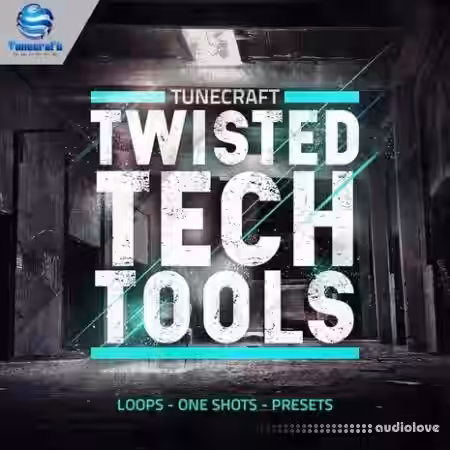 Tunecraft Sounds Twisted Tech Tools [WAV, Synth Presets] - Sample Pack Artwork