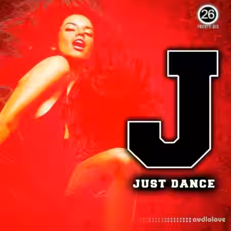 Twenty-Six J: Just Dance [WAV] - Sample Pack Artwork