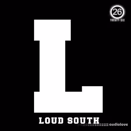 Twenty-Six L Loud South [WAV, REX] - Sample Pack Artwork