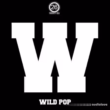 Twenty-Six W Wild Pop [WAV] - Sample Pack Artwork