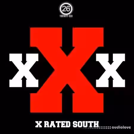 Twenty-Six X Rated South [WAV] - Sample Pack Artwork