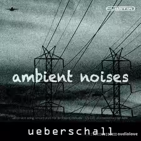 Ueberschall Ambient Noises [Elastik] - Sample Pack Artwork