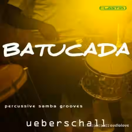 Ueberschall Batucada [Elastik] - Sample Pack Artwork