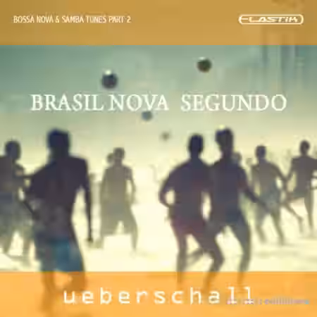 Ueberschall Brasil Nova Segundo [Elastik] - Sample Pack Artwork