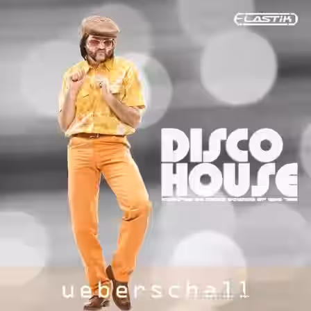 Ueberschall Disco House [Elastik] - Sample Pack Artwork