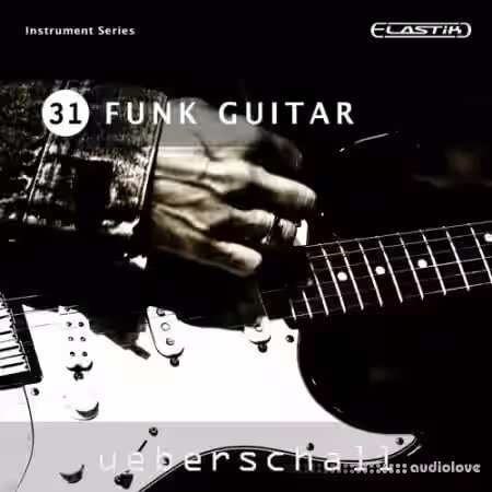 Ueberschall Funk Guitar [Elastik] - Sample Pack Artwork