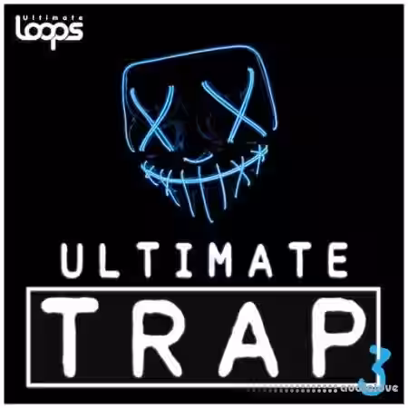 Ultimate Loops Ultimate Trap 3 [WAV] - Sample Pack Artwork