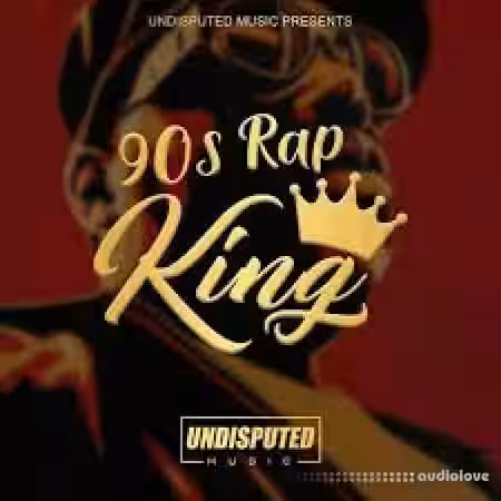 Undisputed Music 90s Rap King [WAV] - Sample Pack Artwork
