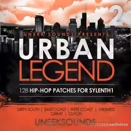 Uneek Sounds Urban Legend For Sylenth1 Vol.2 [WAV, MiDi, Synth Presets] - Sample Pack Artwork