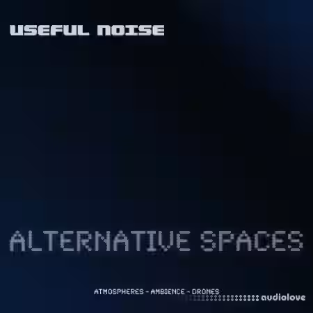 Useful Noise Alternative Spaces [MULTiFORMAT] - Sample Pack Artwork