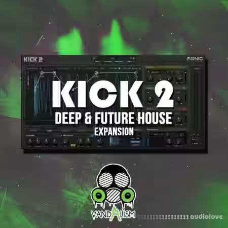 Vandalism KICK 2 Deep and Future House Expansion [WAV, Synth Presets] - Sample Pack Artwork