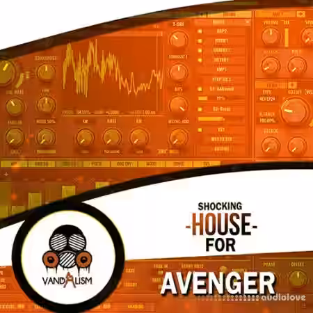Vandalism Shocking House For Avenger [Synth Presets] - Sample Pack Artwork