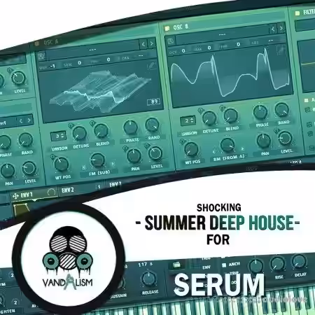Vandalism Shocking Summer Deep House For Serum [Synth Presets] - Sample Pack Artwork