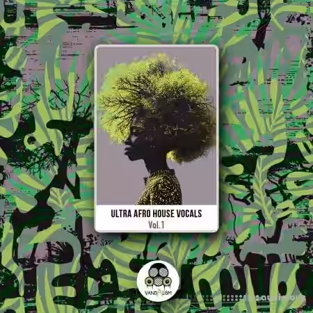 Vandalism Ultra Afro House Vocals [WAV] - Sample Pack Artwork