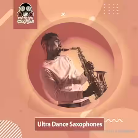 Vandalism Ultra Dance Saxophones [WAV] - Sample Pack Artwork
