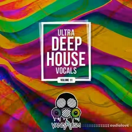 Vandalism Ultra Deep House Vocals 11 [WAV] - Sample Pack Artwork