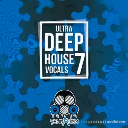Vandalism Ultra Deep House Vocals 7 [WAV] - Sample Pack Artwork