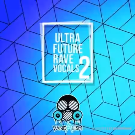 Vandalism Ultra Future Rave Vocals 2 [WAV] - Sample Pack Artwork
