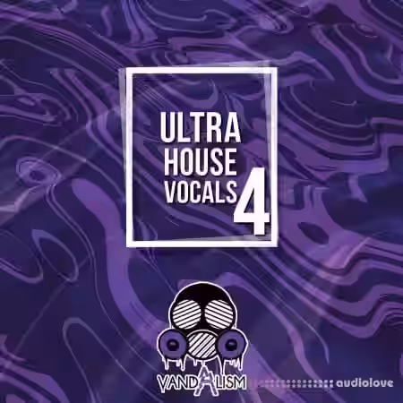 Vandalism Ultra House Vocals 4 [WAV, MiDi] - Sample Pack Artwork