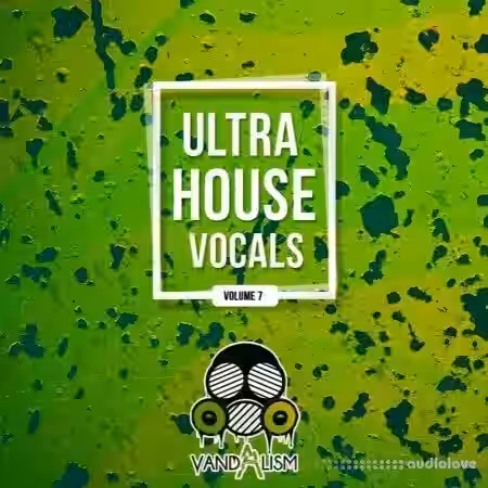 Vandalism Ultra House Vocals 7 [WAV] - Sample Pack Artwork