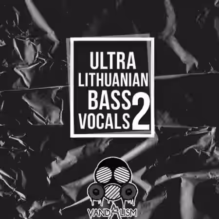 Vandalism Ultra Lithuanian Bass Vocals 2 [WAV] - Sample Pack Artwork