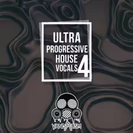 Vandalism Ultra Progressive House Vocals 4 [WAV] - Sample Pack Artwork