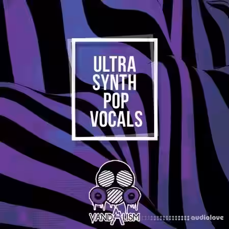 Vandalism Ultra Synth Pop Vocals [WAV] - Sample Pack Artwork