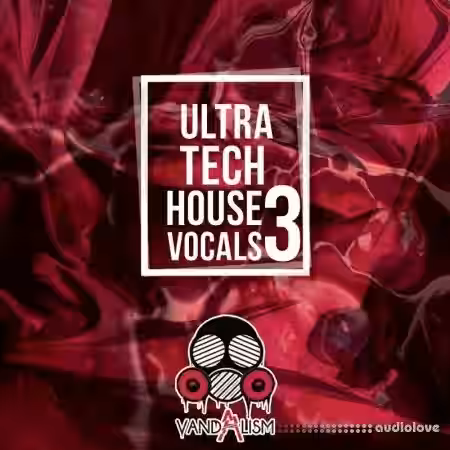 Vandalism Ultra Tech House Vocals 3 [WAV] - Sample Pack Artwork