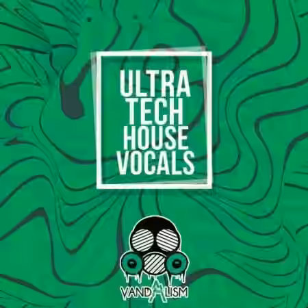 Vandalism Ultra Tech House Vocals [WAV] - Sample Pack Artwork