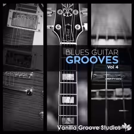 Vanilla Groove Studios Blues Guitar Grooves Vol.4 [WAV] - Sample Pack Artwork
