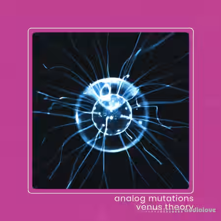 Venus Theory Analog Mutations [Synth Presets] - Sample Pack Artwork