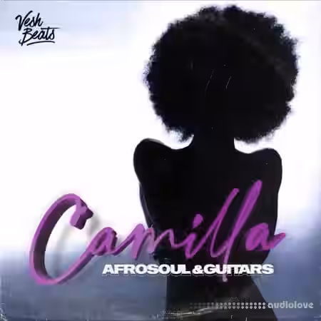 Vesh Beats Camilia Afrosoul and Guitars [WAV, MiDi] - Sample Pack Artwork