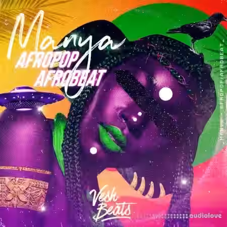 Vesh Beats Manya - Afrobeat/Afropop Essential Pack [WAV, MiDi] - Sample Pack Artwork