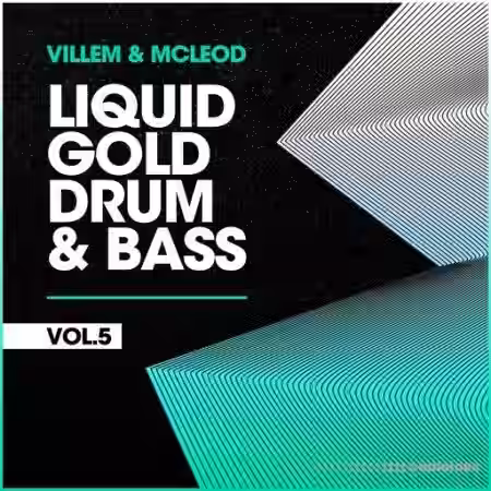 Villem & McLeod Samples & Sounds Liquid Gold Drum & Bass VOL 5 [WAV] - Sample Pack Artwork