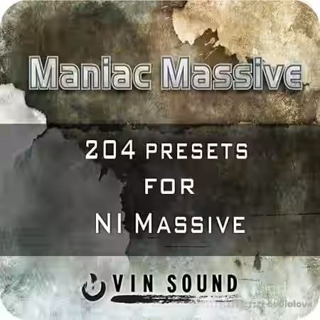 Vin Sound Maniac Massive [KONTAKT, Synth Presets] - Sample Pack Artwork