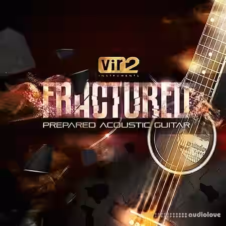 Vir2 Instruments Fractured Prepared Acoustic Guitars [KONTAKT] - Sample Pack Artwork
