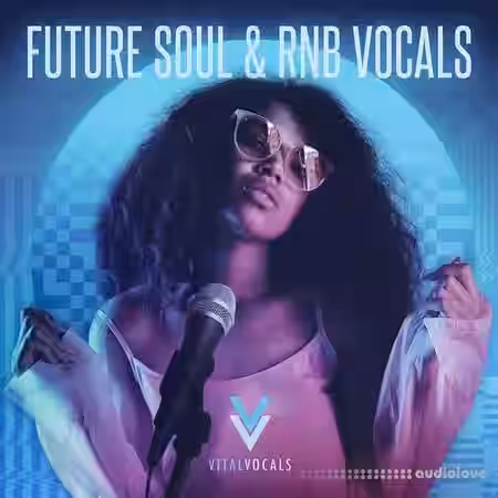 Vital Vocals Future Soul and RnB Vocals [MULTiFORMAT] - Sample Pack Artwork