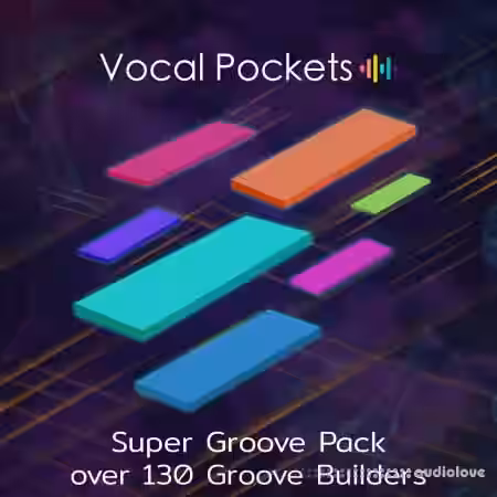 Vocal Pockets Groove Builders Super Groove Pack [MiDi, DAW Templates] - Sample Pack Artwork