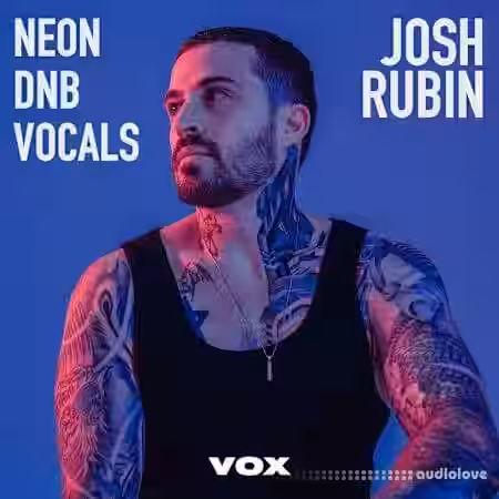Vox Josh Rubin: Neon Dnb Vocals [WAV] - Sample Pack Artwork